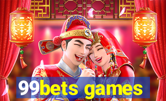 99bets games